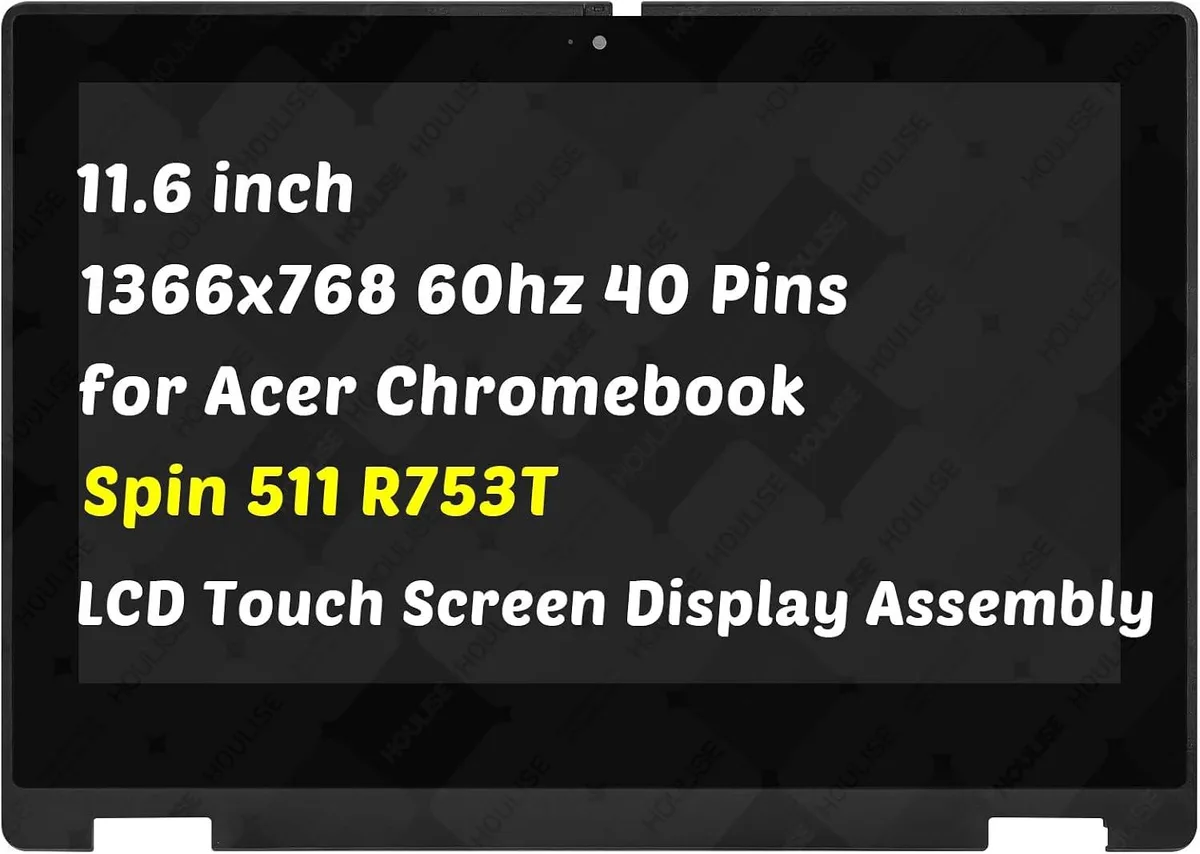 NUOLAISUN NUOLAISUN replacement laptop screen 11.6" 1366x768 60Hz 40-pin for Acer Chromebook Spin 511 R753T-C2MY — product photo