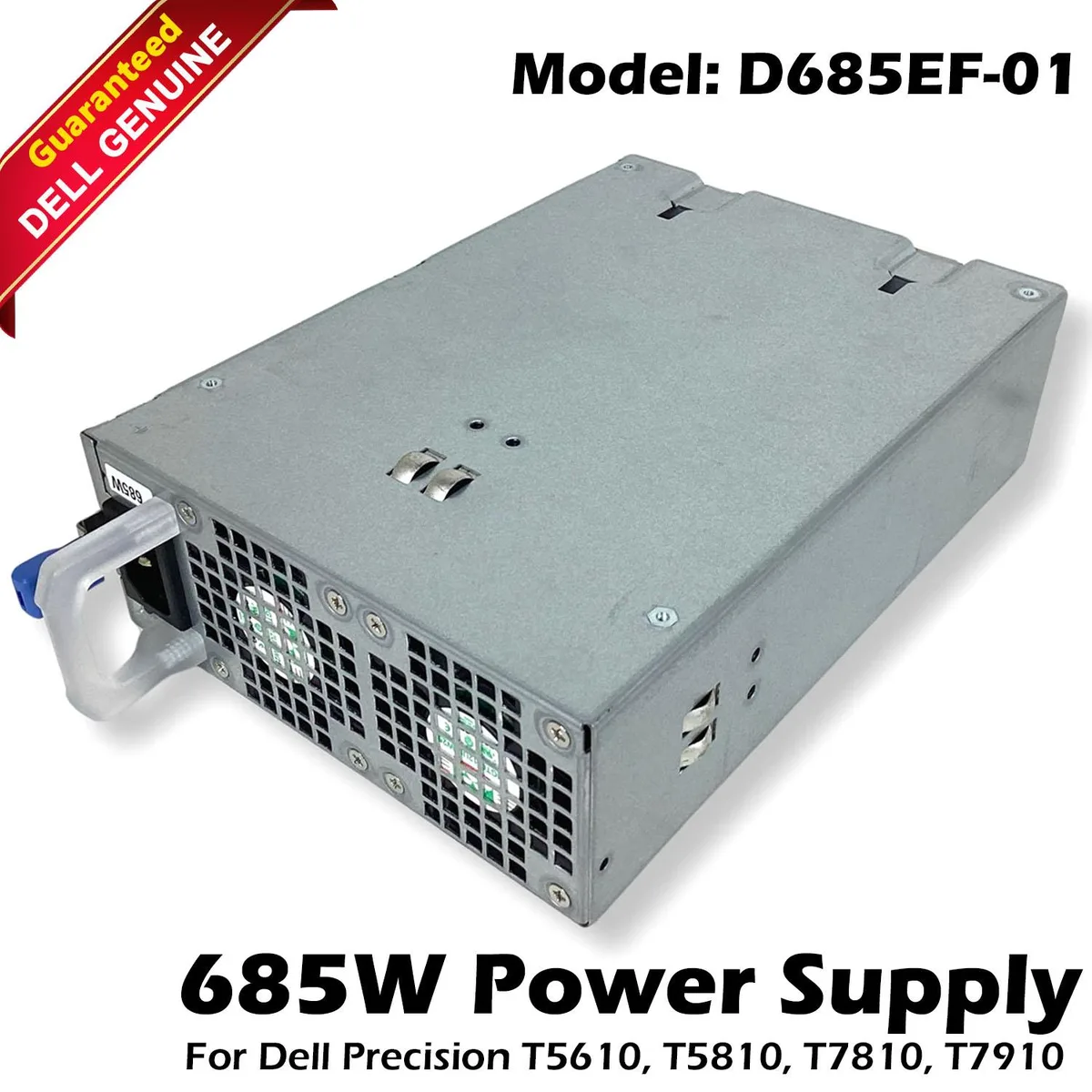 DELL DELL D685EF-01 685W Power Supply for Precision T5810 T7810 T7910 — product photo