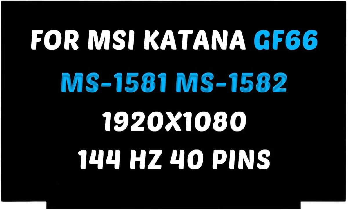 NUOLAISUN NUOLAISUN 15.6 inch 1920x1080 144Hz 40Pins laptop screen for MSI Katana GF66 MS-1581 MS-1582 — product photo