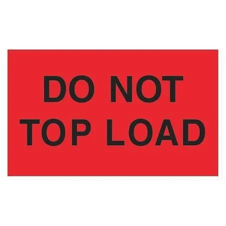 Roll of fluorescent red "Do Not Top Load" labels, 3 by 5 inches