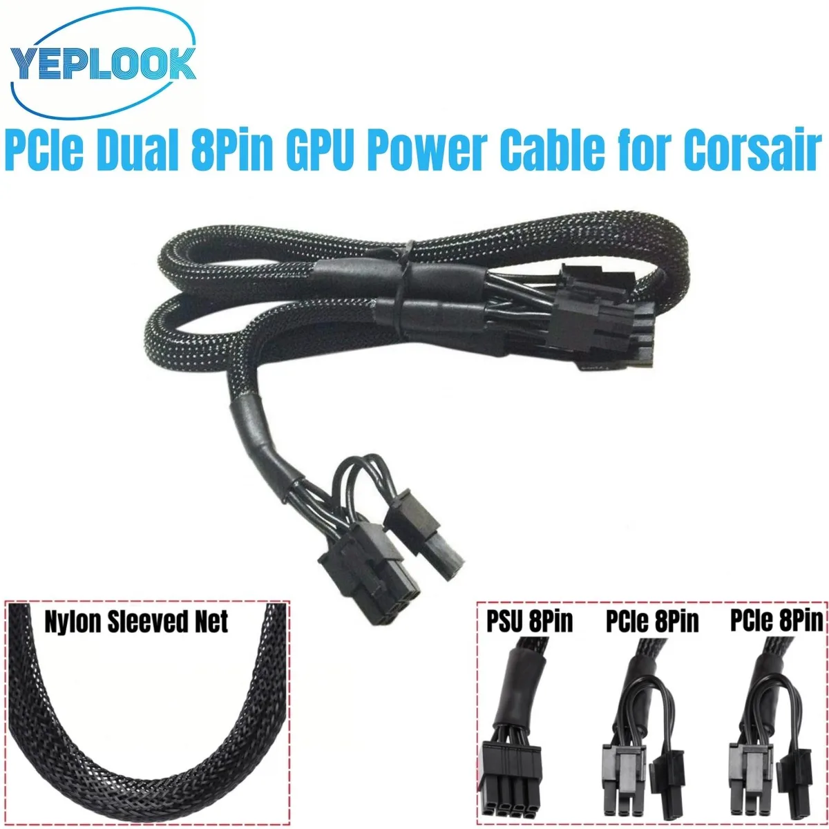 YEPLOOK YEPLOOK PCIe 6+2 Dual 8Pin Sleeved Cable for Corsair SF450 SF600 SF750 Type 4 60+20CM 18AWG — product photo