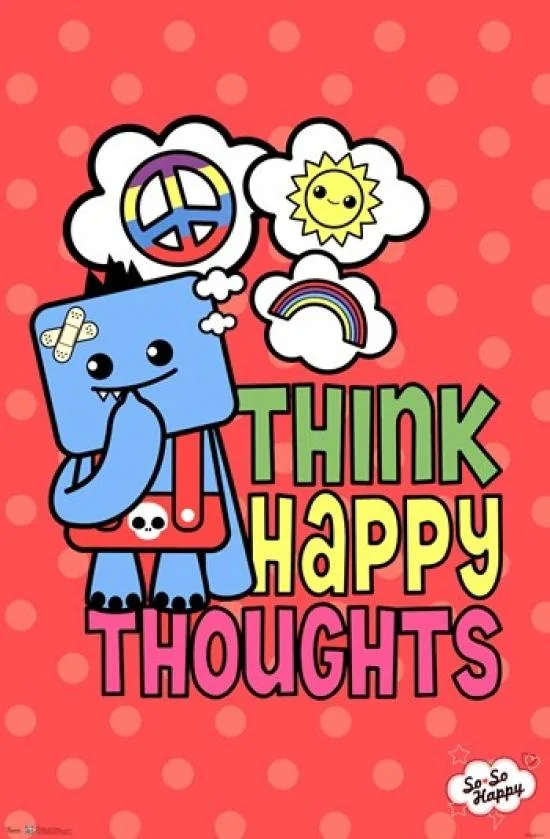 Poster print So So Happy Happy Thoughts 24 by 36 inches