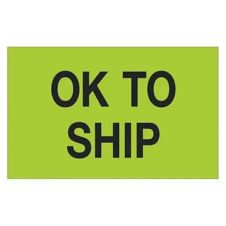 Tape Logic Tape Logic DL1173 Labels "OK To Ship" Fluorescent Green — product photo