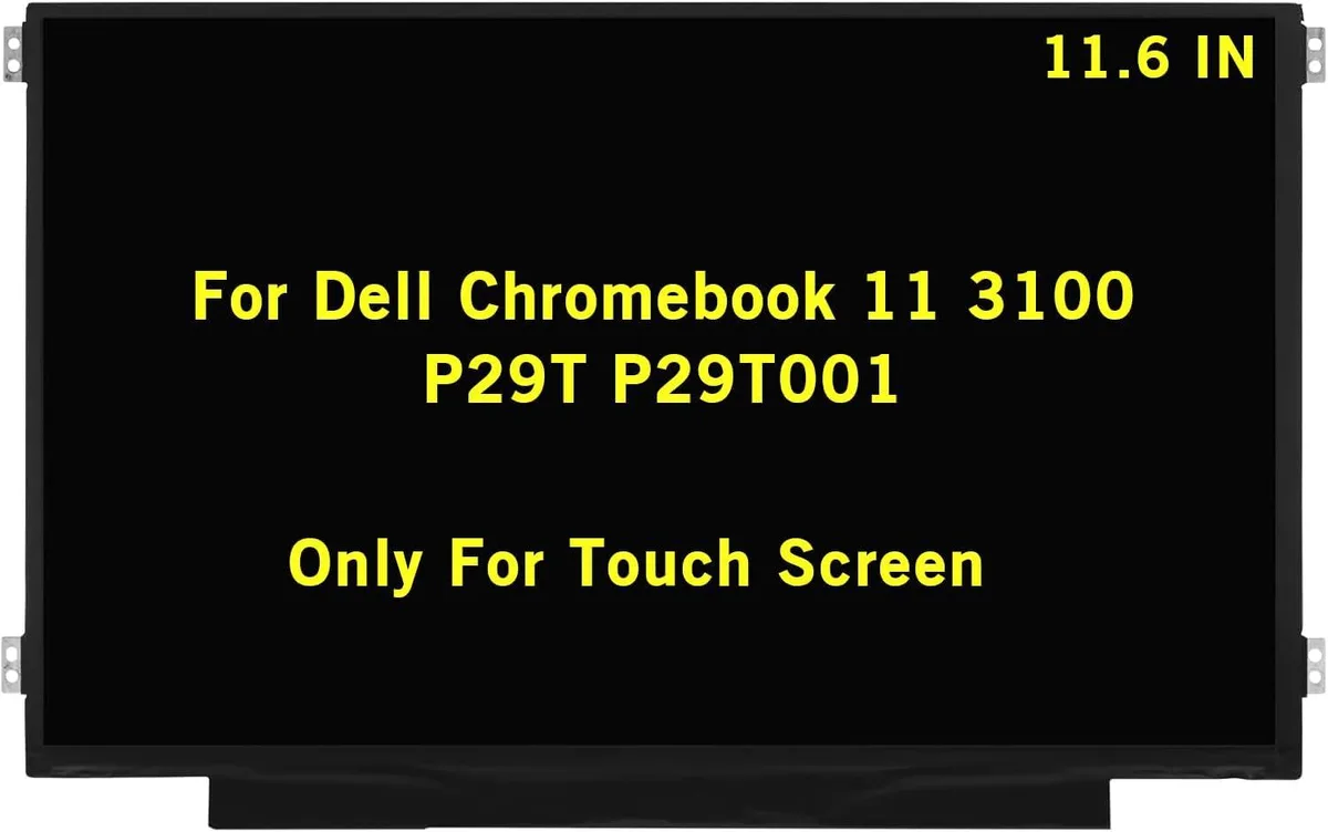 NUOLAISUN NUOLAISUN 11.6" HD 1366x768 40Pin Touch Screen for Dell Chromebook 11 3100 P29T — product photo