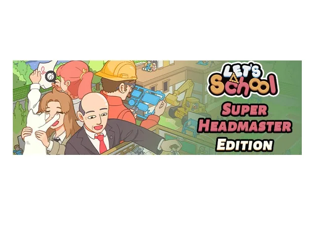 Pathea Games Pathea Games Let's School Super Headmaster Edition downloadable game — product photo