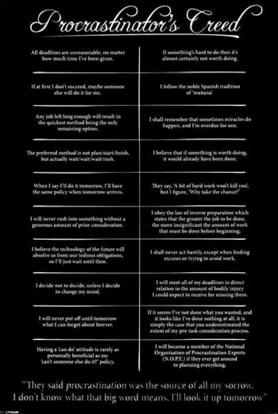 Procrastinator's Creed poster print 22 by 34 inches on heavy stock paper