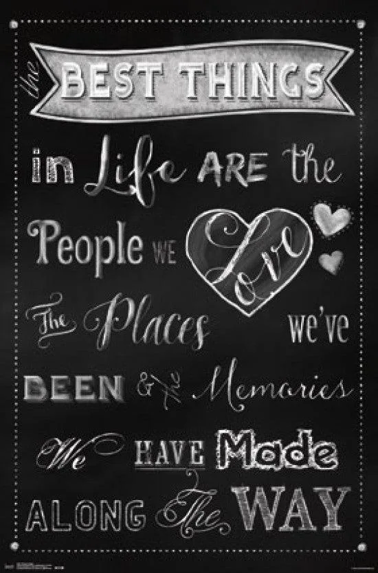 Poster print "The Best Things in Life" 22 by 34 inches on heavy stock paper