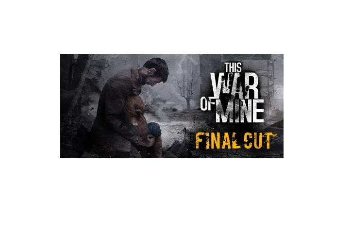 11 bit studios 11 bit studios This War of Mine Final Cut Steam PC downloadable game — product photo