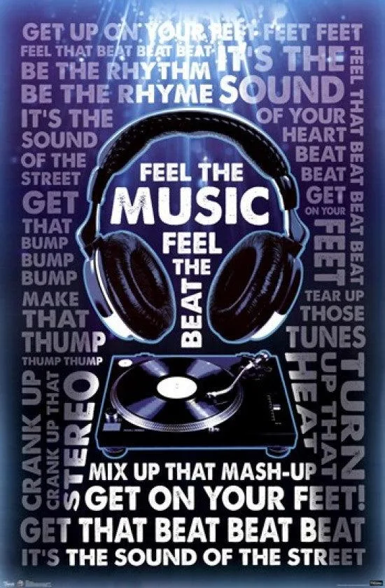 Feel The Music poster print 24 x 36 inches on heavy paper