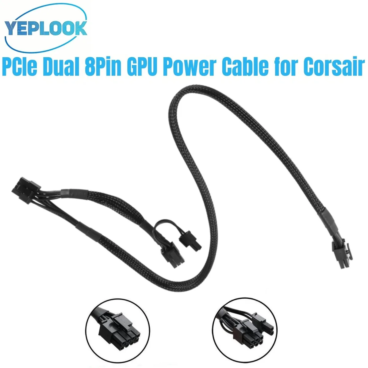 YEPLOOK YEPLOOK GPU Power Cable PCIe Dual 8Pin 6+2Pin 18AWG 60+20CM Corsair HX-i Type3 — product photo