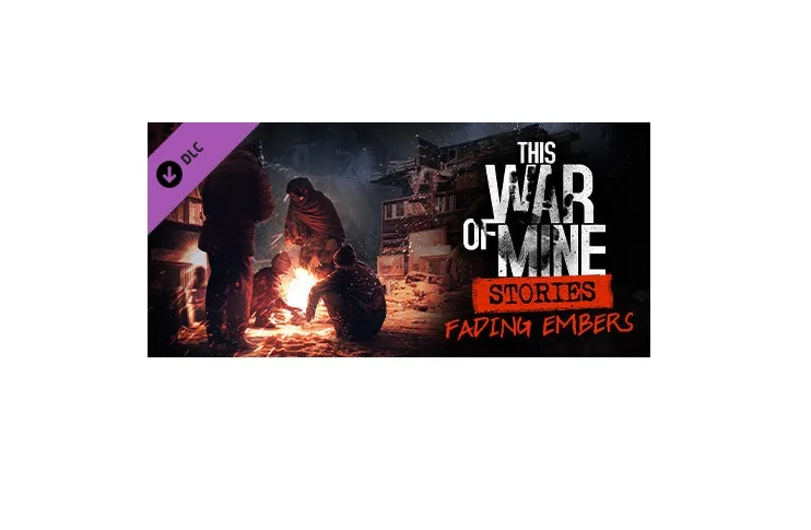 11 bit studios 11 bit studios This War Of Mine: Stories - Fading Embers (Ep, 3) downloadable game — product photo