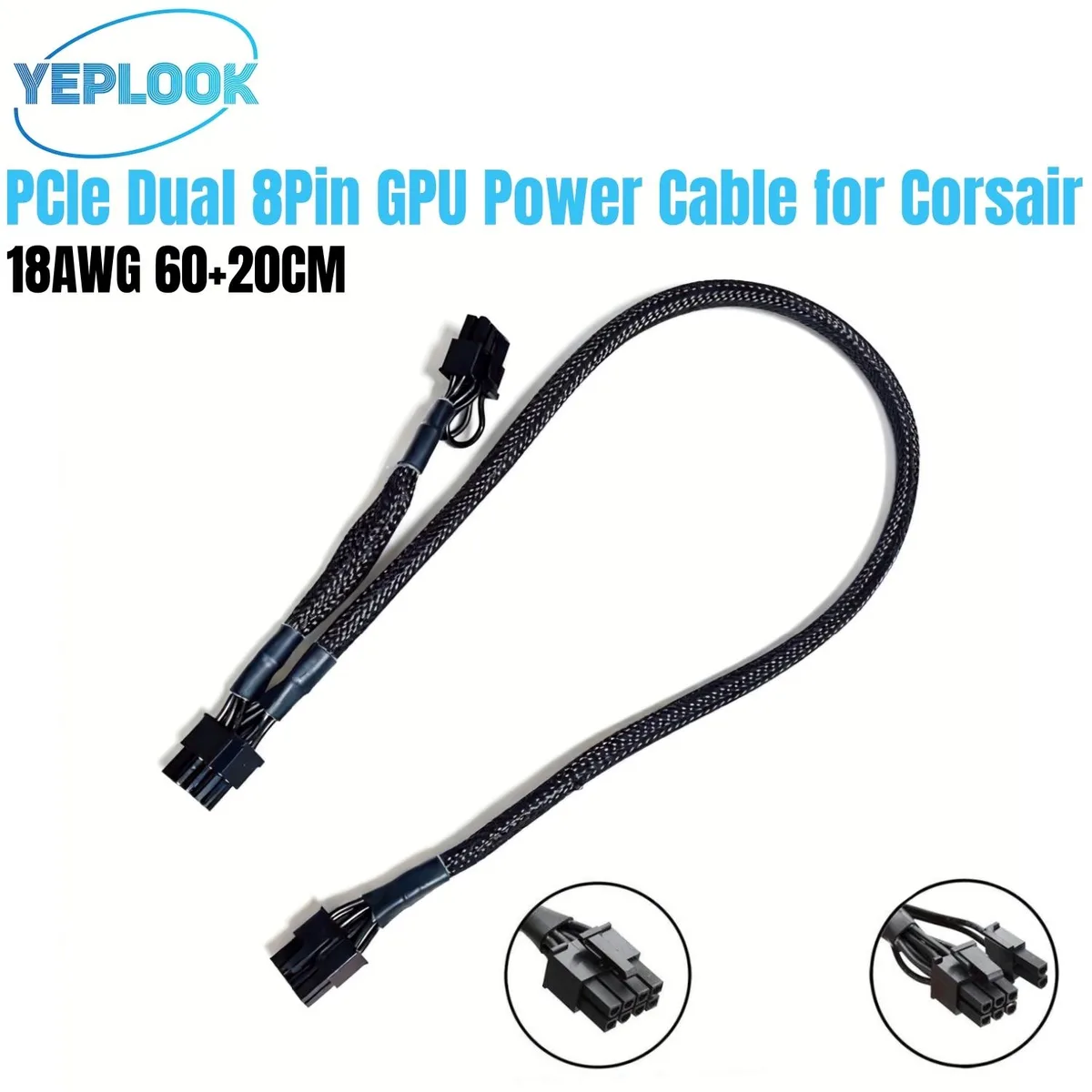 YEPLOOK YEPLOOK GPU Power Cable 8Pin to Dual PCIe 6+2Pin for Corsair TX-M 60+20CM 18AWG — product photo
