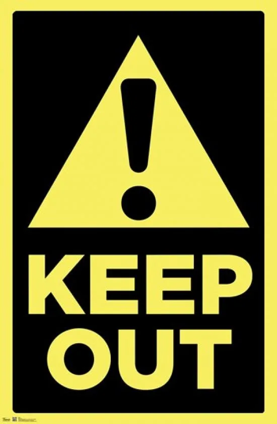 Poster print Keep Out design 22 by 34 inches on heavy paper