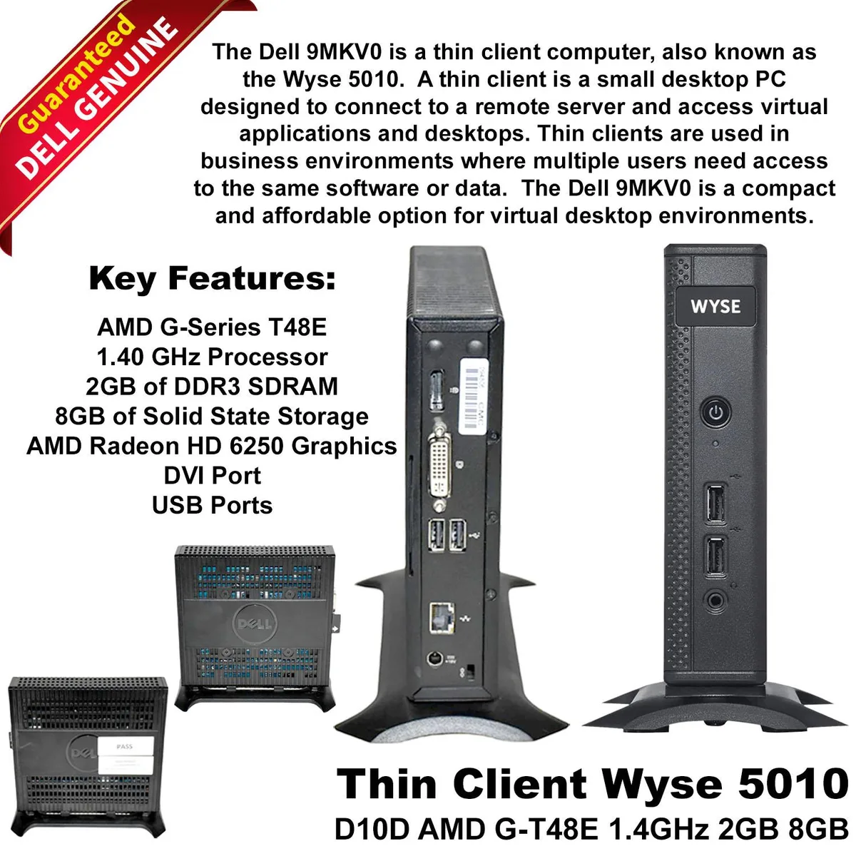 DELL DELL Wyse 5010 D10D Thin Client AMD G-T48E 1.4GHz 2GB 8GB ThinOS 9MKV0-SP-A21 — product photo