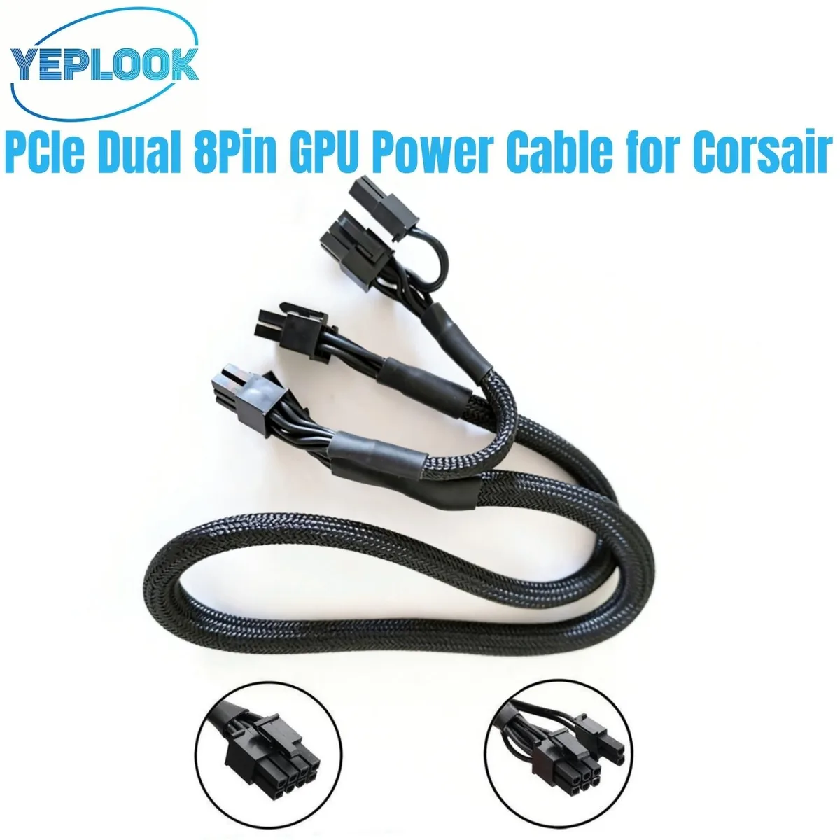 YEPLOOK YEPLOOK Dual PCIe 8Pin 6+2 GPU Cable Corsair HX Gold Type 3 18AWG 60+20CM — product photo