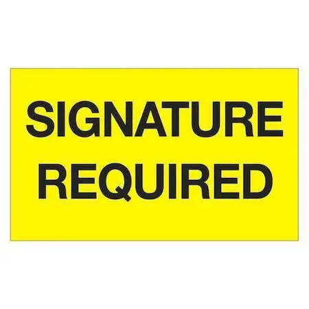 Tape Logic Tape Logic DL1218 Signature Required Labels Fluorescent Yellow — product photo