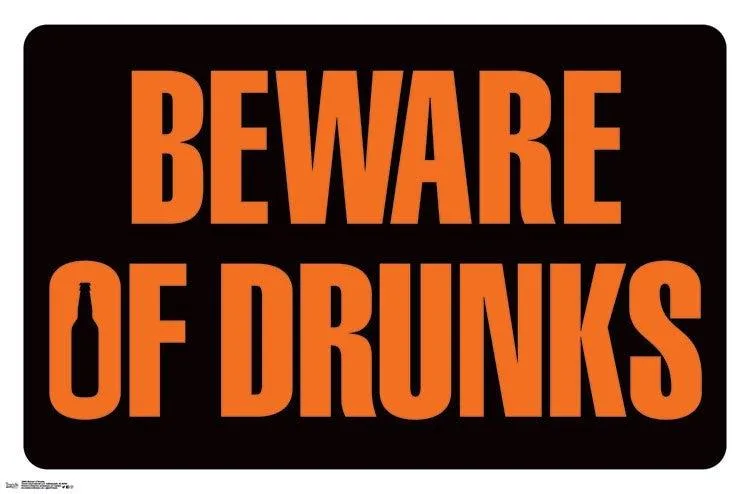 Rectangular poster print 34 by 24 inches with bold warning text on white background