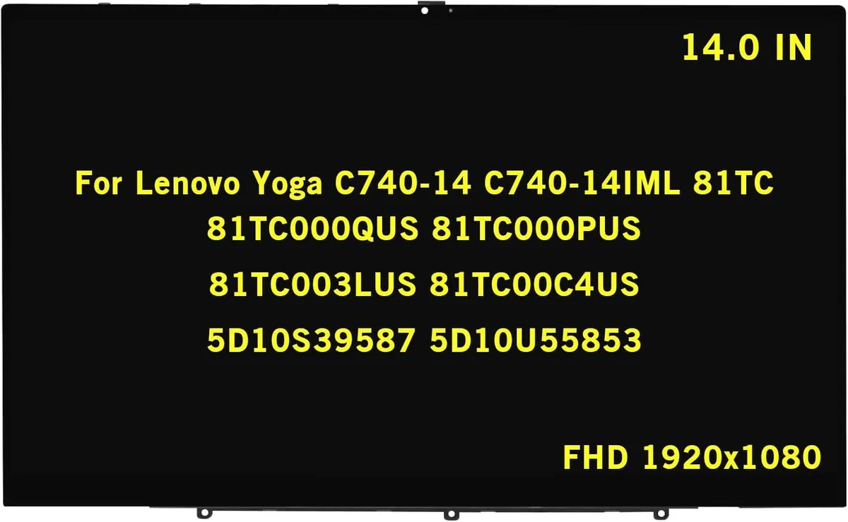 NUOLAISUN NUOLAISUN 14" FHD 1920x1080 IPS Touch LCD Screen Assembly w/Bezel for Lenovo Yoga C740-14IML 81TC — product photo