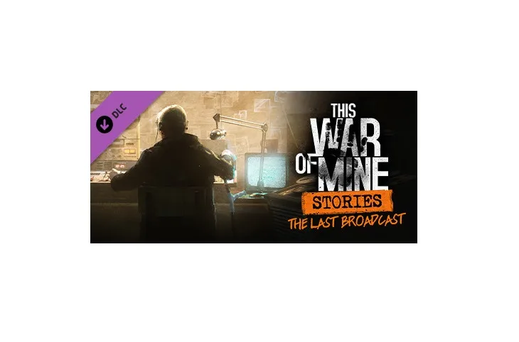 11 bit studios 11 bit studios This War of Mine: Stories - The Last Broadcast (ep.2) downloadable game — product photo