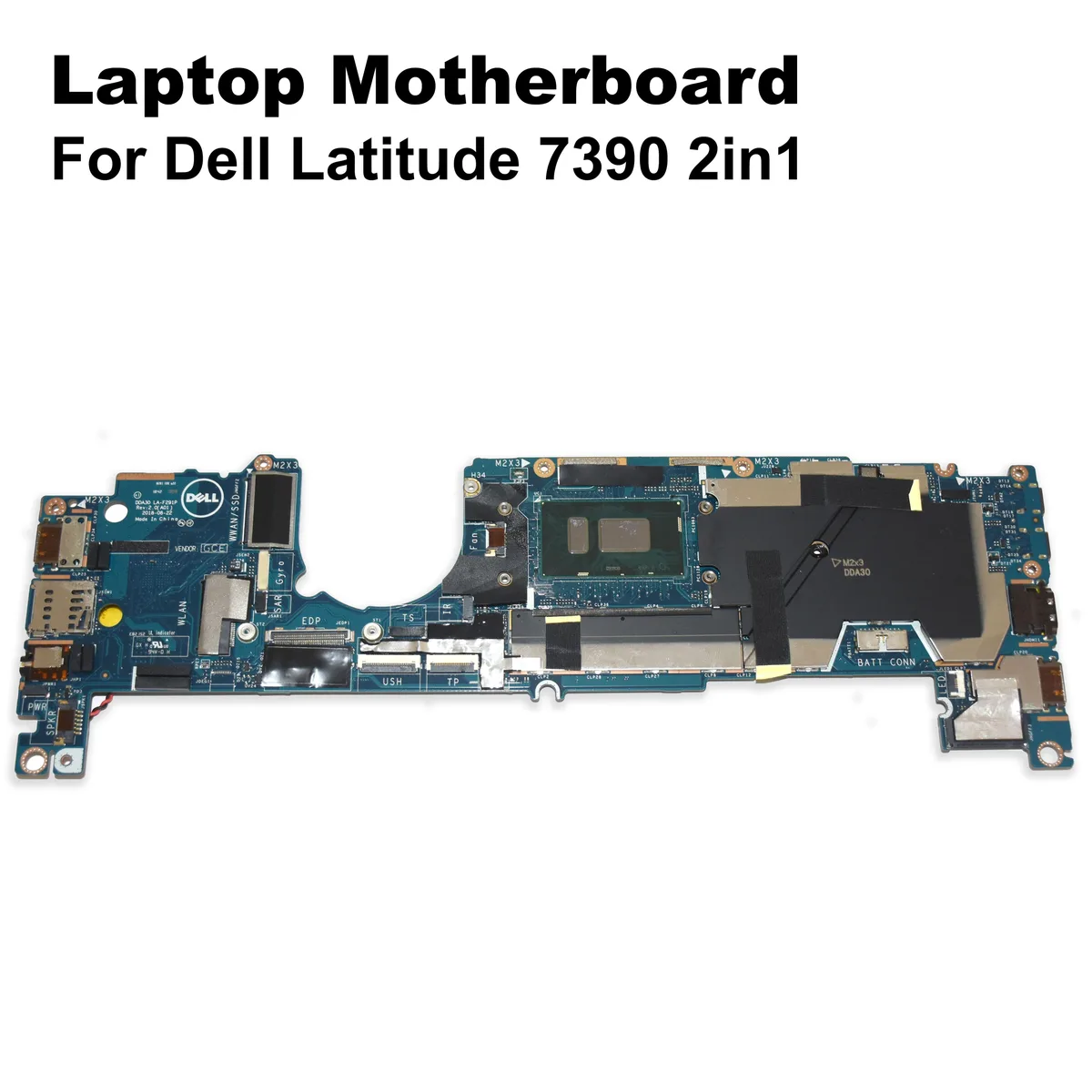 DELL DELL Latitude 7390 2-in-1 Motherboard LA-F291P i3-8130U 2.2GHz laptop replacement part — product photo